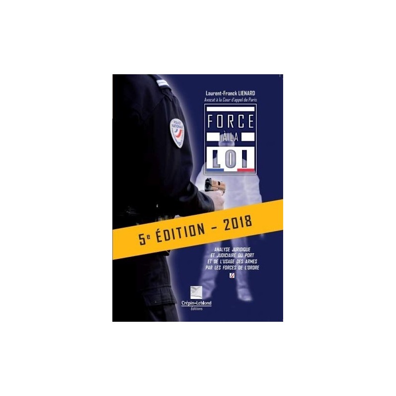 Livre Force à la Loi 5 ème Edition 2018